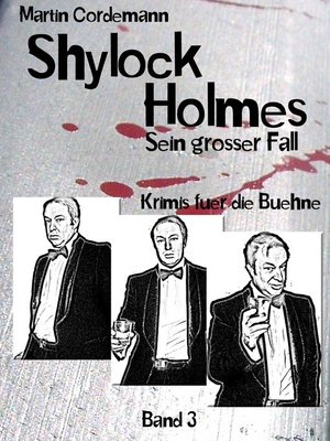 cover image of Shylock Holmes--Sein großer Fall